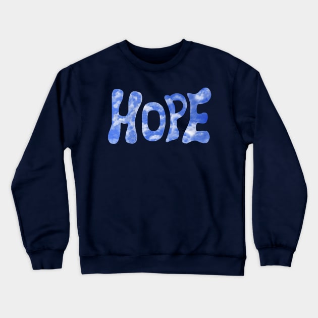 Sky Cloud of Hope Crewneck Sweatshirt by Art by Deborah Camp